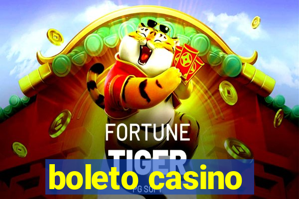 boleto casino