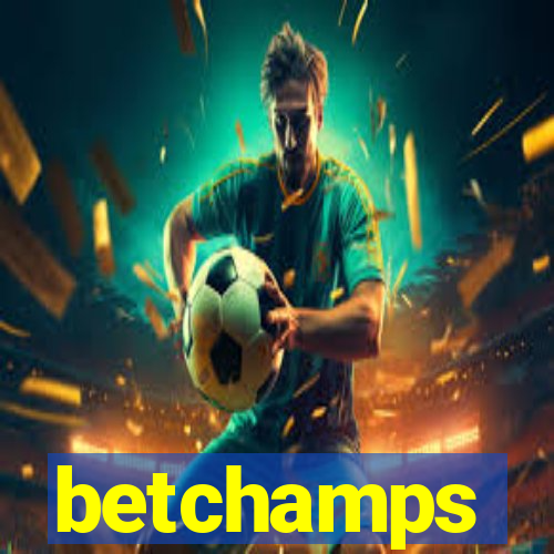 betchamps