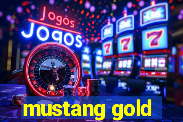 mustang gold