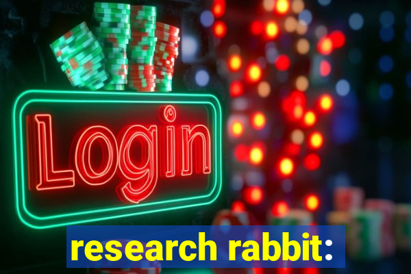 research rabbit: