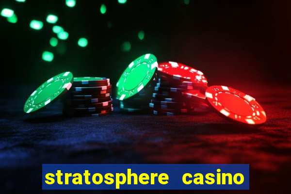 stratosphere casino las vegas