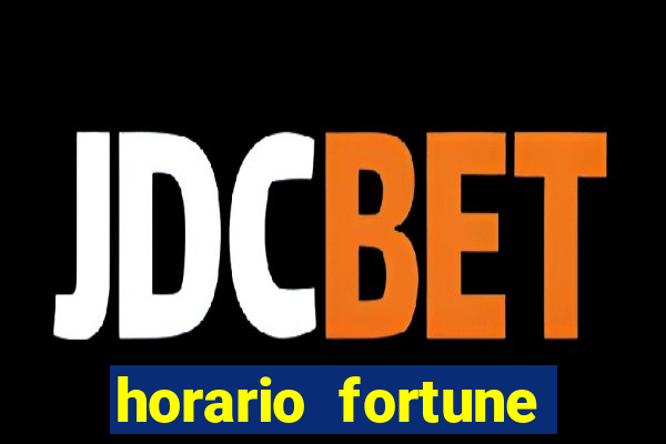 horario fortune tiger hoje