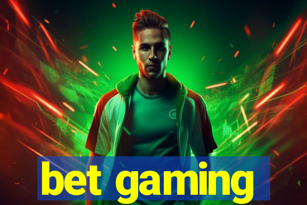 bet gaming