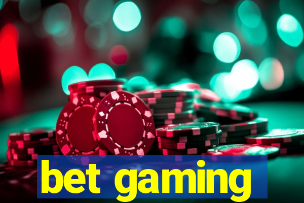 bet gaming