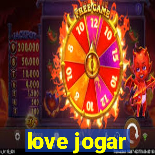 love jogar