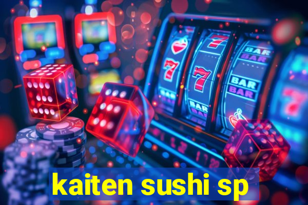 kaiten sushi sp