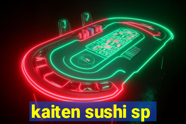 kaiten sushi sp