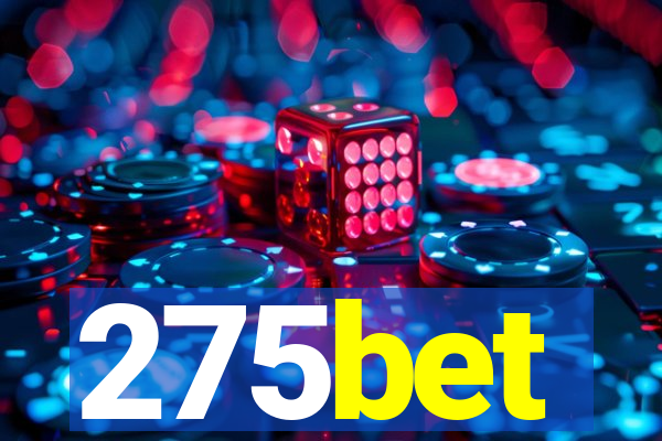 275bet