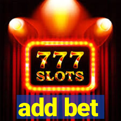 add bet