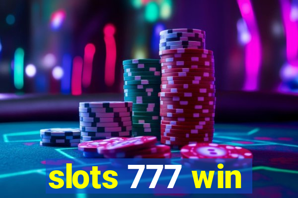 slots 777 win