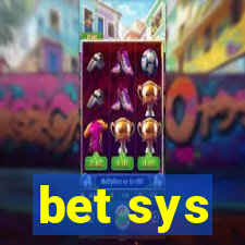 bet sys