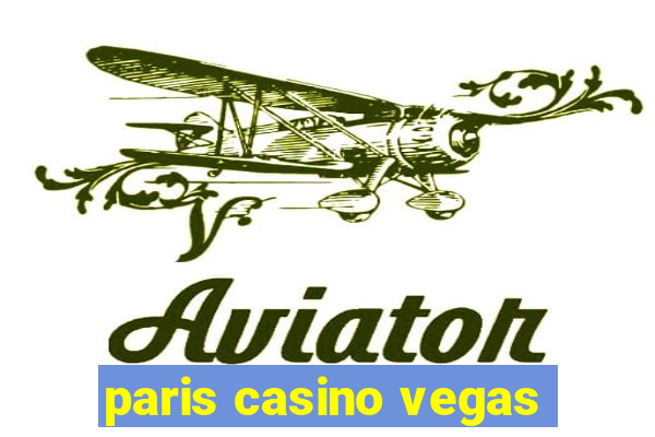 paris casino vegas