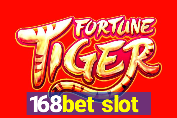 168bet slot