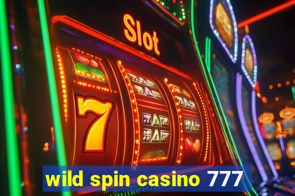 wild spin casino 777