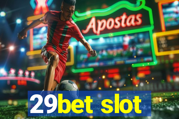 29bet slot