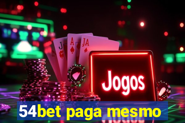 54bet paga mesmo