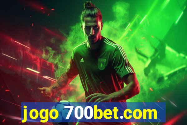 jogo 700bet.com