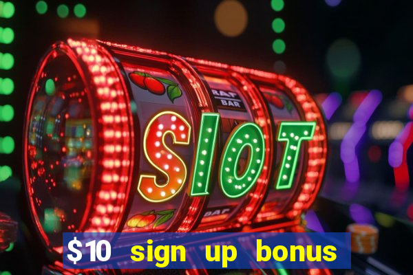 $10 sign up bonus australia casino