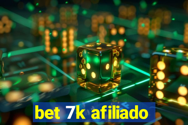 bet 7k afiliado