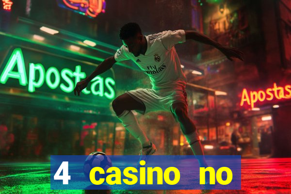 4 casino no deposit bonus