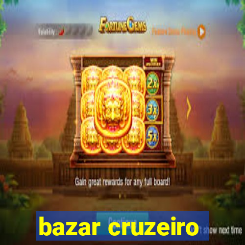 bazar cruzeiro