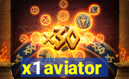 x1 aviator