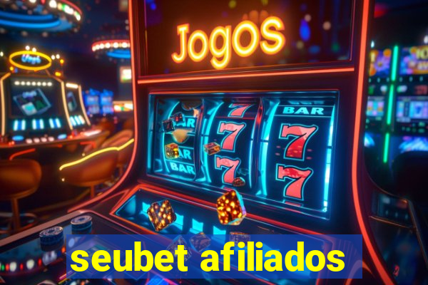 seubet afiliados