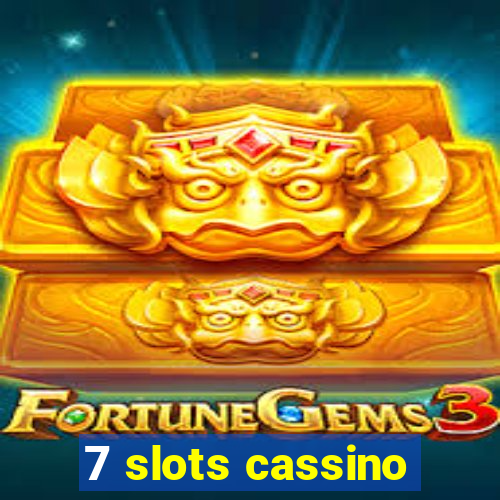 7 slots cassino