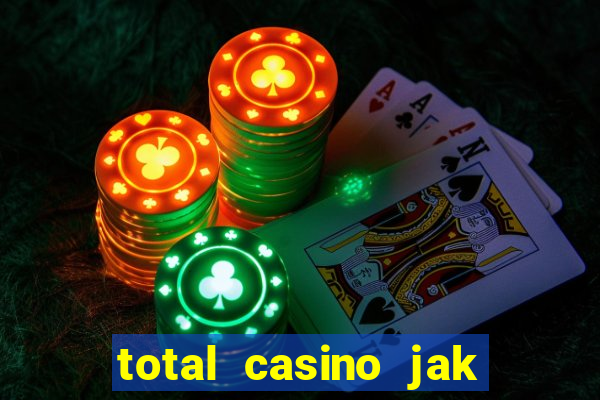 total casino jak obróci? bonus