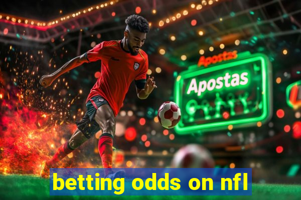 betting odds on nfl