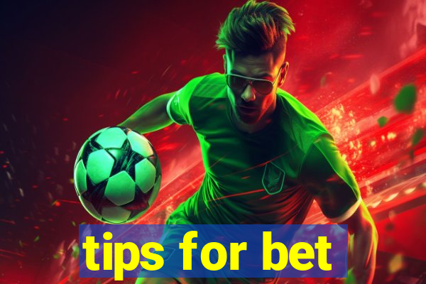 tips for bet