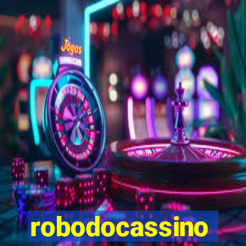 robodocassino