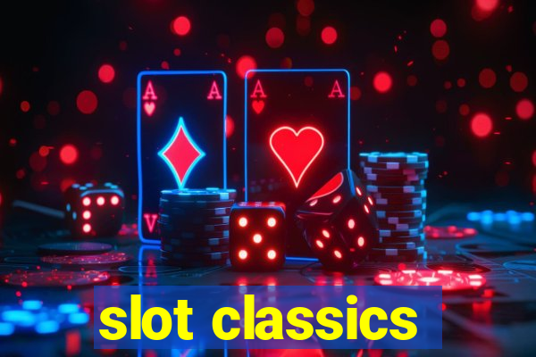 slot classics