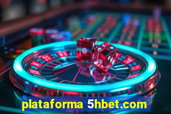 plataforma 5hbet.com