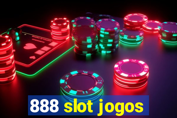 888 slot jogos