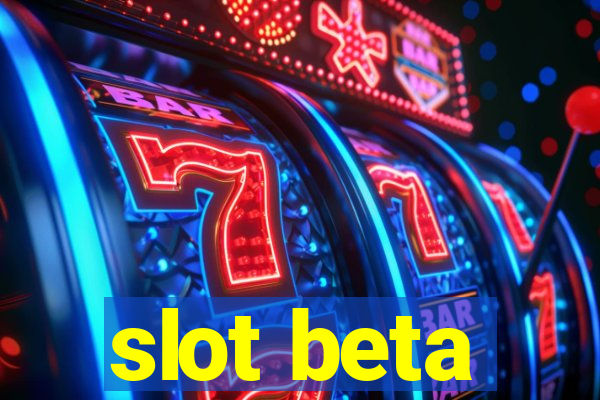 slot beta