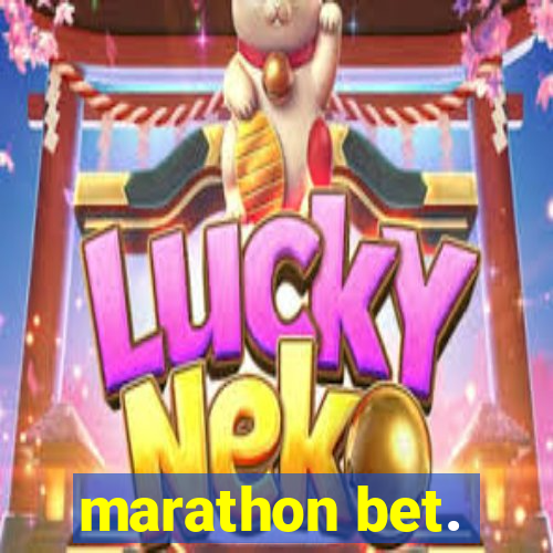 marathon bet.