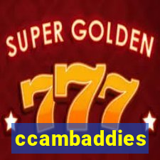 ccambaddies