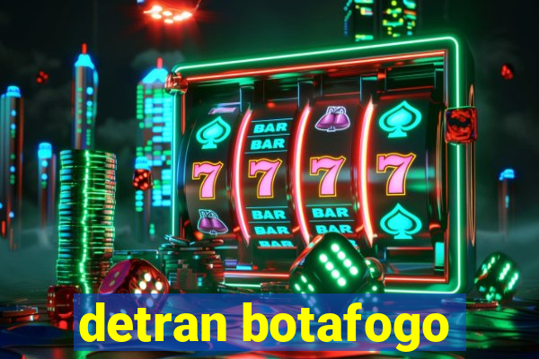 detran botafogo