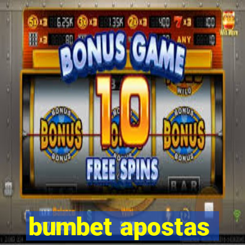 bumbet apostas