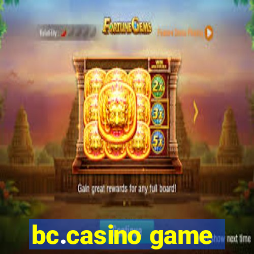 bc.casino game