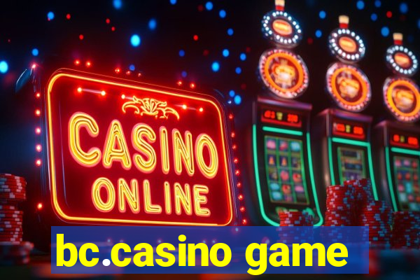 bc.casino game