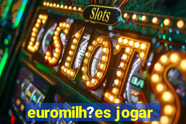 euromilh?es jogar