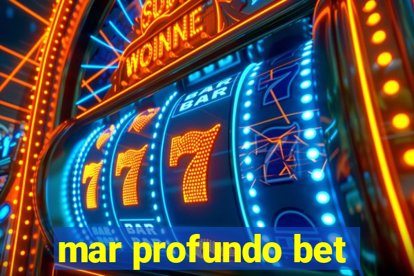 mar profundo bet