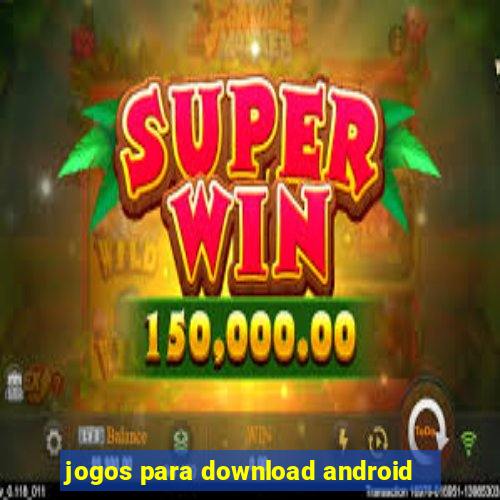 jogos para download android