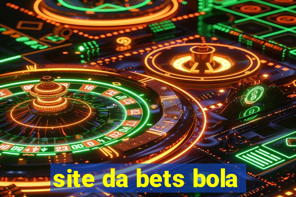 site da bets bola