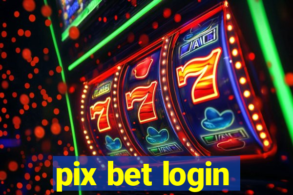 pix bet login