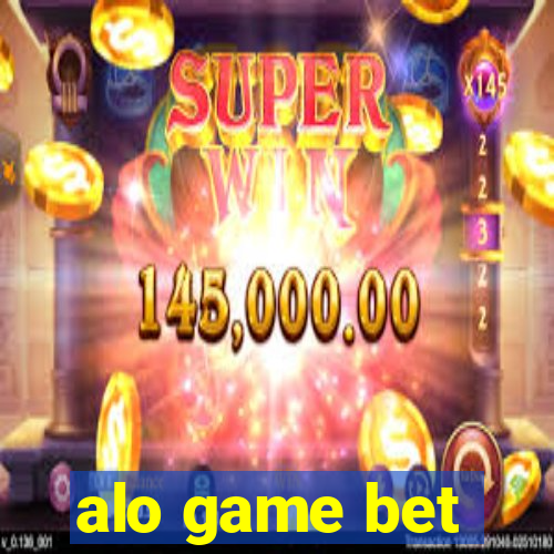 alo game bet