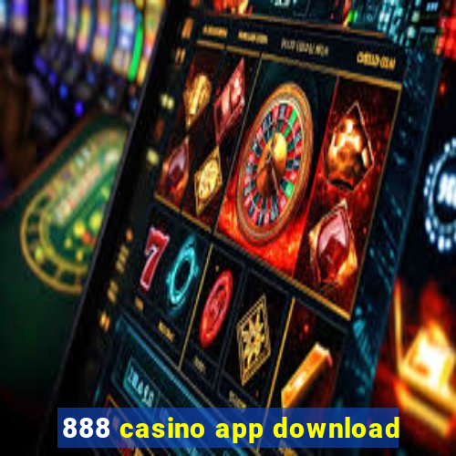 888 casino app download