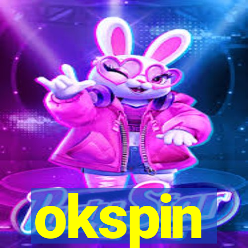 okspin